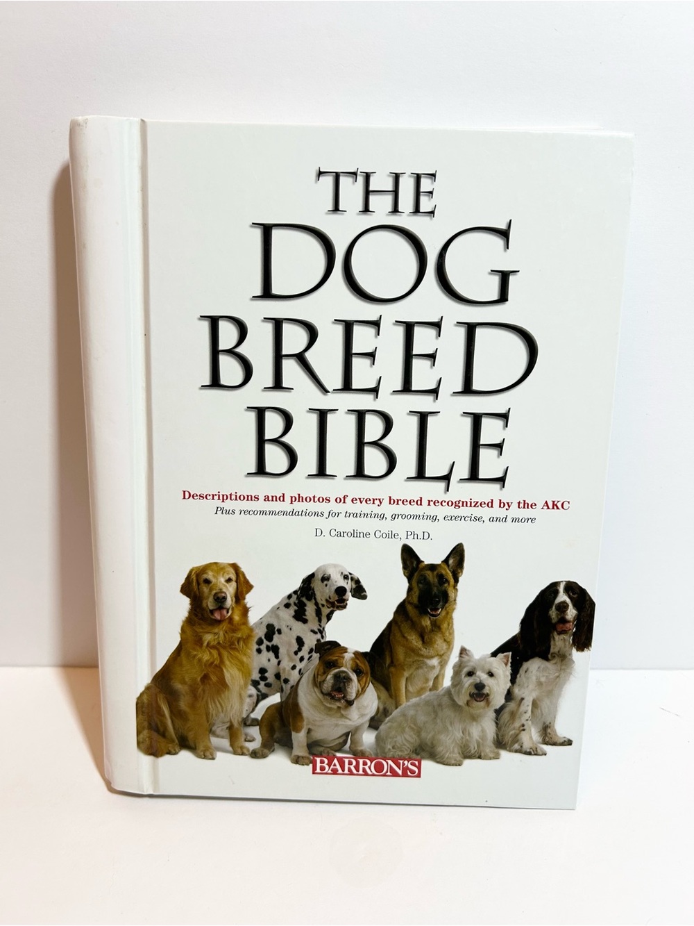 Barron’s The Dog Breed Bible Spiral Hardcover Book
